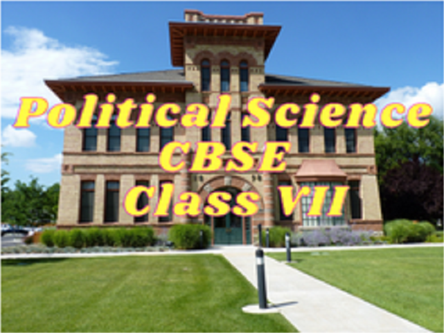 Political Science (CBSE) - Class VII